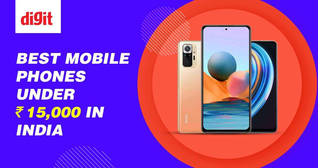 Best Mobile Phones Under ₹15,000 in India (December 2024)