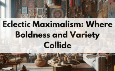 Eclectic Maximalism: Where Boldness and Variety Collide